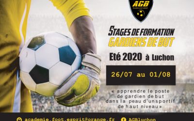 Inscriptions STAGES GARDIENS DE BUT, été 2020 ouvertes.